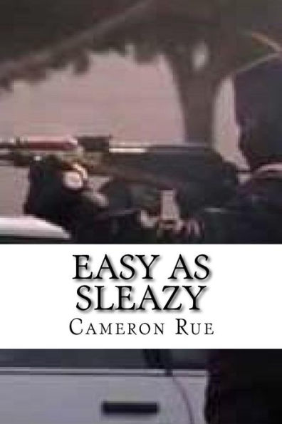 Easy as Sleazy