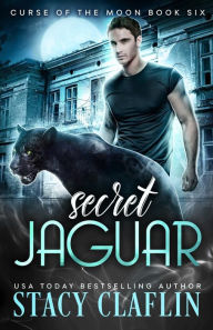 Title: Secret Jaguar, Author: Stacy Claflin