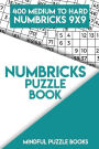 Numbricks Puzzle Book 7: 400 Medium to Hard Numbricks 9x9