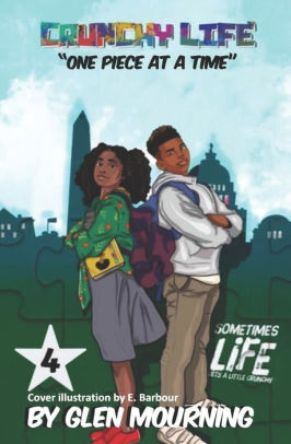 Crunchy Life One Piece At A Time By Glen Mourning Paperback