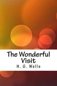 Title: The Wonderful Visit, Author: H. G. Wells