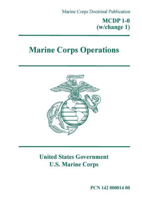 Marine Corps Doctrinal Publication MCDP 1-0 (w/change 1) Marine Corps ...