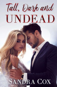 Title: Tall, Dark and Undead, Author: Sandra Cox