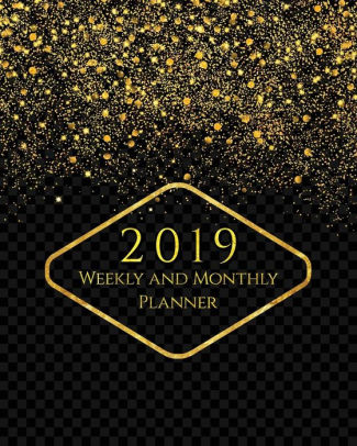 2019 Planner Weekly Monthly Daily Weekly Monthly Planner Calendar Journal Planner And Notebook Agenda Schedule Organizer Appointment Notebook