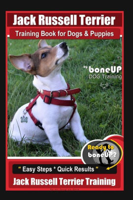 Jack Russell Terrier Training Book For Dogs And Puppies By Boneup