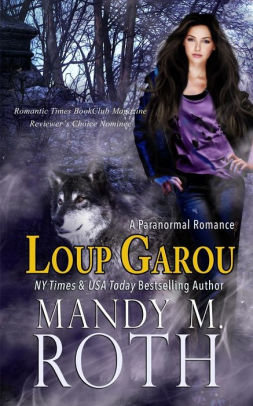 Loup Garou By Mandy M Roth Paperback Barnes Noble