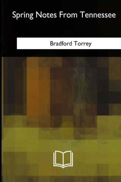 Spring Notes From Tennessee