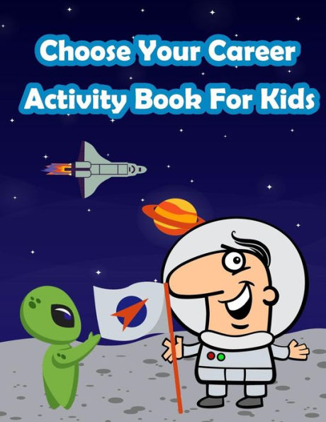 Exploring Careers With Kids Activity Book: Fun Activity for Kids in Career theme Coloring, Mazes, Trace numbers, Count the number and More. (Activity book for Kids Ages 3-5)