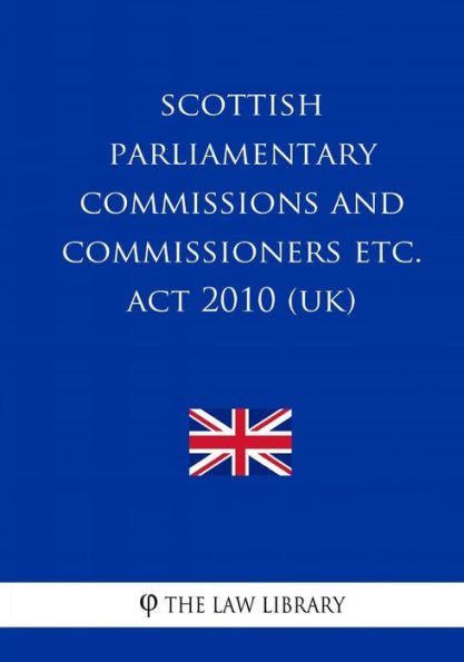 Scottish Parliamentary Commissions and Commissioners etc. Act 2010 (UK)