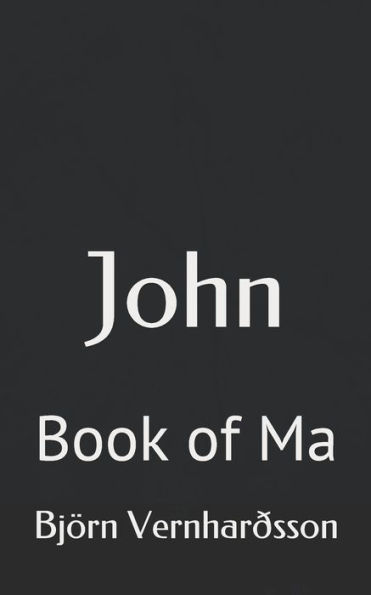 John: Book of Ma