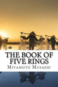 Title: The Book of Five Rings, Author: Miyamoto Musashi