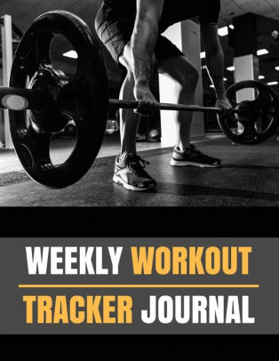 weekly workout tracker journal workout record book for women with