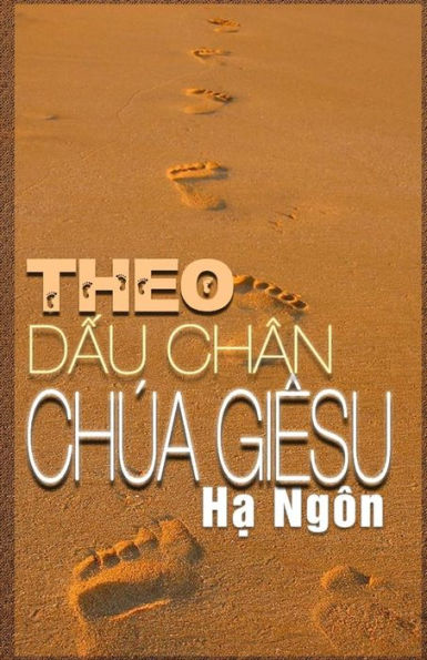 Theo Dau Chan Chua Giesu
