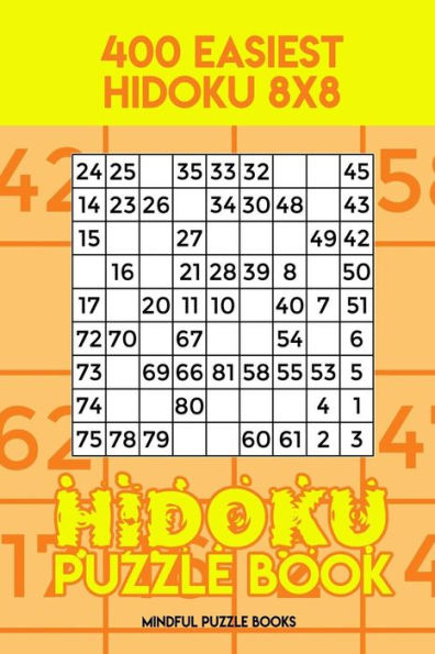 Hidoku Puzzle Book 8: 400 Easiest Hidoku 8x8