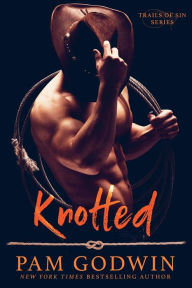 Title: Knotted, Author: Pam Godwin