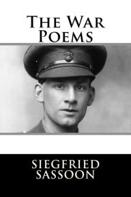 Title: The War Poems, Author: Siegfried Sassoon