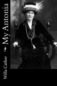 Title: My Antonia, Author: Willa Cather