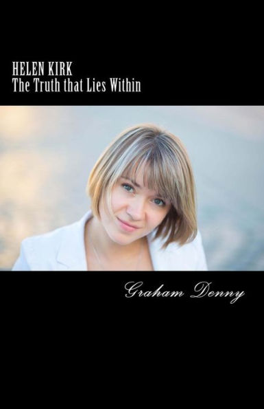 Helen Kirk: The Truth that Lies Within