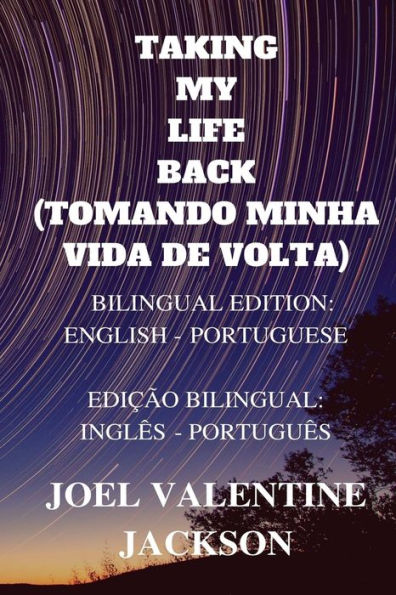 Taking My Life Back: Bilingual Edition (English - Portuguese)