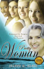 Pretty Woman: Redeemed by Promise, Destined for Purpose