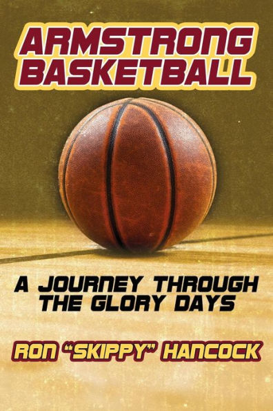 Armstrong Basketball: A Journey through the Glory Days