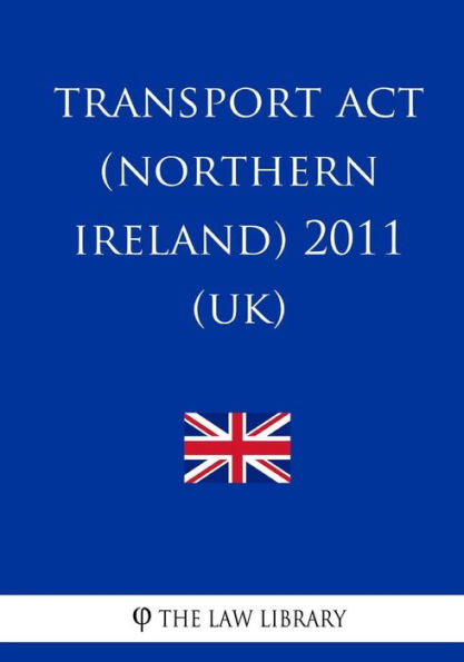 Transport Act (Northern Ireland) 2011 (UK)