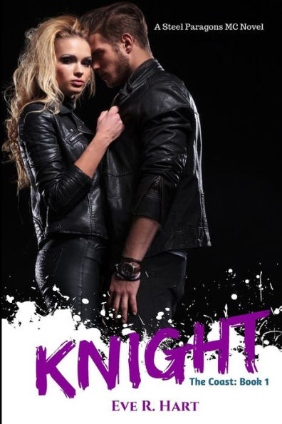 Knight: A Steel Paragons MC Novel