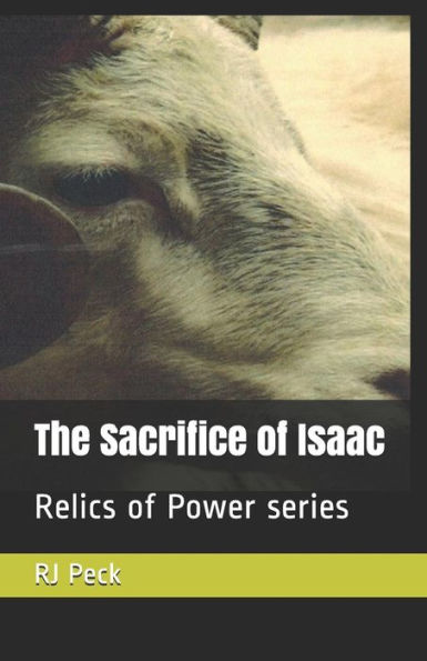 The Sacrifice of Isaac: Relics of Power Series