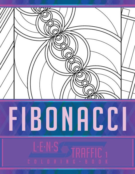 Fibonacci Coloring Book - LENS Traffic: 8.5" x 11" (21.59 x 27.94 cm)