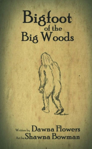 Bigfoot of the Big Woods: A Short Horror Story for Children