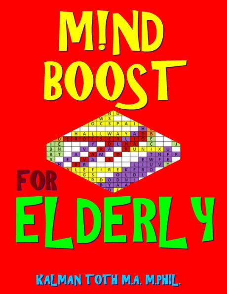 M!nd Boost for Elderly: 132 Entertaining & Challenging Large Print Word Search Puzzles