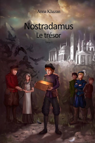 Nostradamus: Le trésor