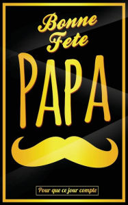 Title: Bonne Fete Papa: Jaune (moustache) - Carte (fete des peres) mini livre d'or 
