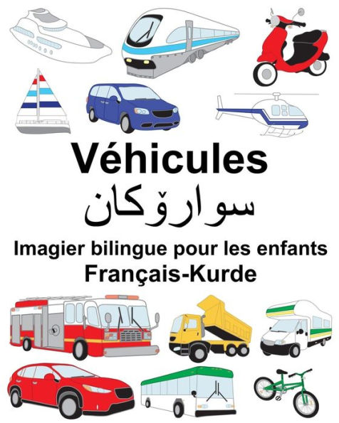 Français-Kurde Véhicules Imagier bilingue pour les enfants