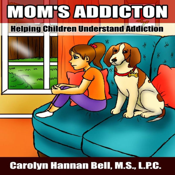 Mom's Addiction: Helping Children Understand Addiction