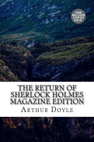 Title: The Return of Sherlock Holmes Magazine Edition, Author: Arthur Conan Doyle