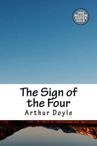 Title: The Sign of the Four, Author: Arthur Conan Doyle