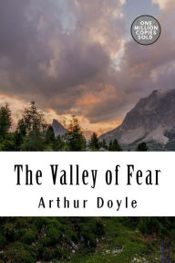 Title: The Valley of Fear, Author: Arthur Conan Doyle
