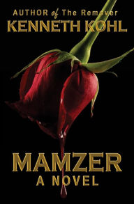 Title: Mamzer, Author: Kenneth Kohl