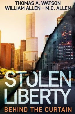 Stolen Liberty: Behind the Curtain