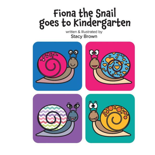 Fiona the Snail Goes to Kindergarten