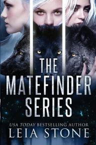Title: The Matefinder Series, Author: Leia Stone