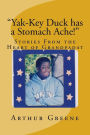 Yak-Key Duck Has a Stomach Ache!: Stories From the Heart of Grandpadat