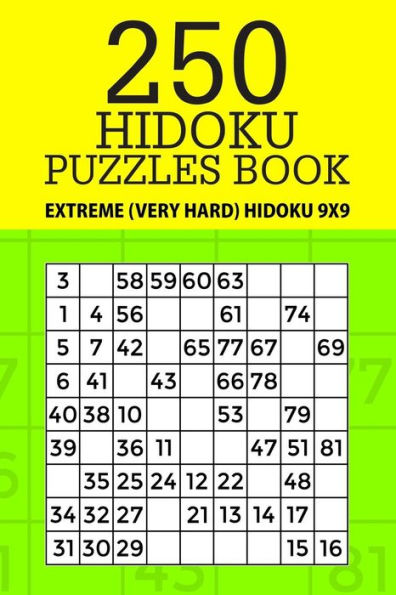 250 Hidoku Puzzle Book: Extreme (Very Hard) Hidoku 9x9