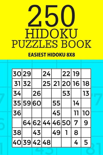 250 Hidoku Puzzle Book: Easiest Hidoku 8x8