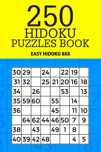 250 Hidoku Puzzle Book: Easy Hidoku 8x8