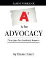 A is for Advocacy: Parent Workbook