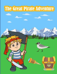 Title: The Great Pirate Adventure: Kids Activities Book with Fun and Challenge in Pirate theme : Trace Lines and numbers, Coloring, Color by number, Dot to Dot, Count the number and More. (Activity book for Kids Ages 3-5), Author: Happy Summer