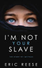 I'm not your Slave: The Story of Imtiyaaz