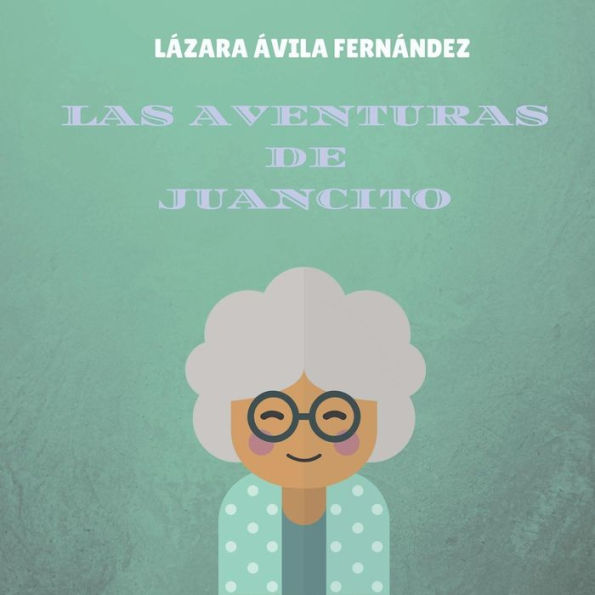 Las aventuras de Juancito